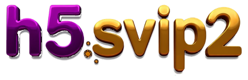 h5 svip2